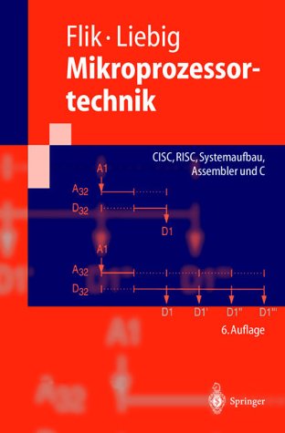 Mikroprozessortechnik - CISC, RISC Systemaufbau Assembler und C